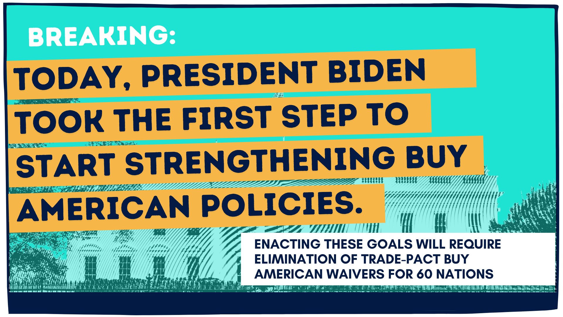 Today, President Biden took the first step to start strengthening Buy American policies.