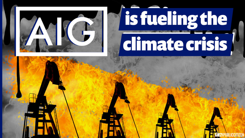 AIG Fueling Climate Crisis