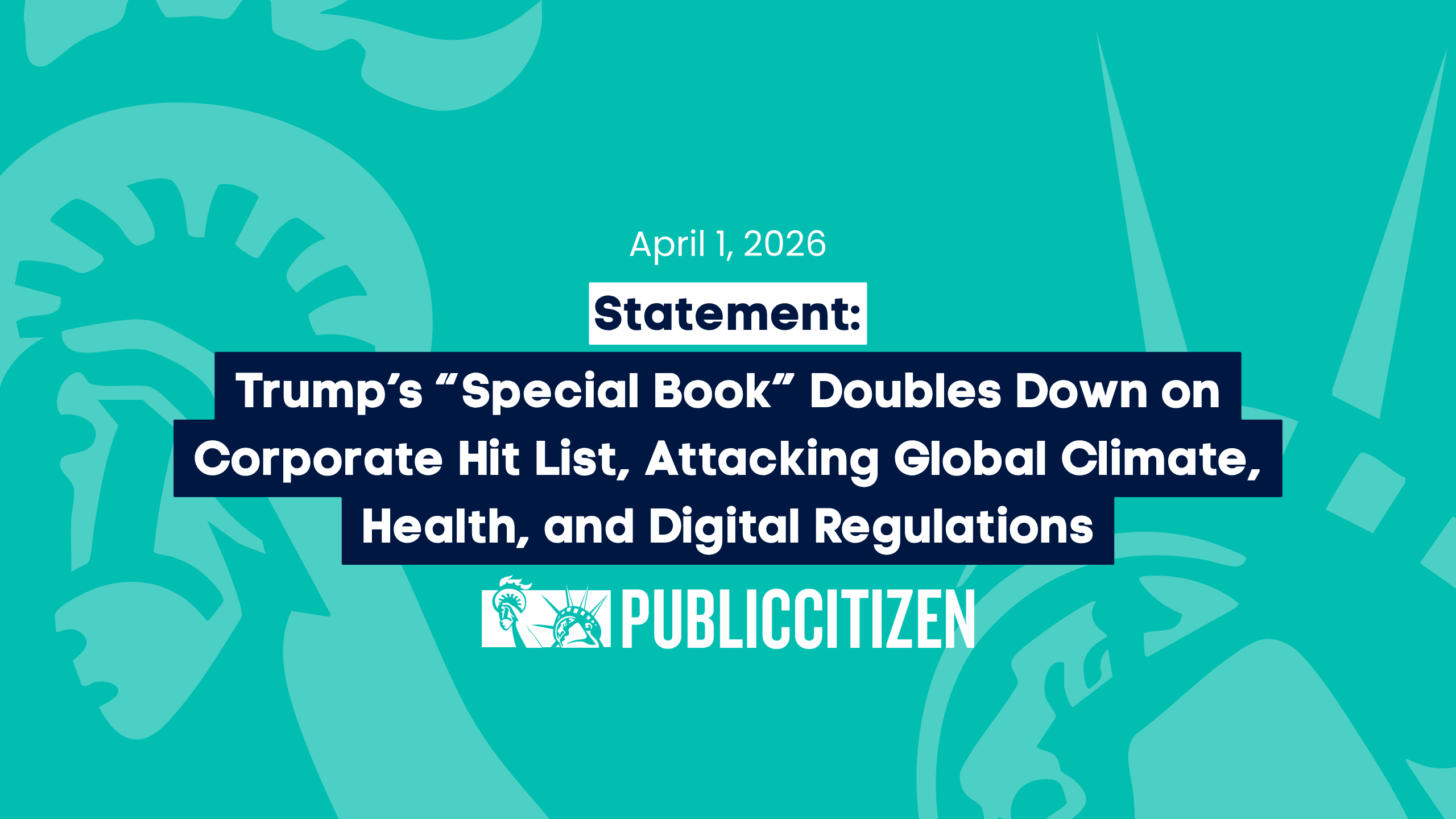 Trump’s “Special Book” Doubles Down on Corporate Hit List, Attacking Global Climate, Health, and Digital Regulations