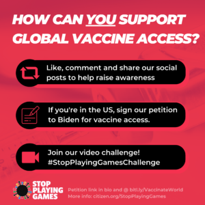 How can you support global vaccine access? Engage on social media, sign our petition, and join our video challenge